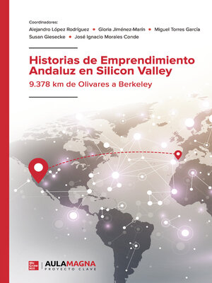 cover image of Historias de Emprendimiento Andaluz en Silicon Valley